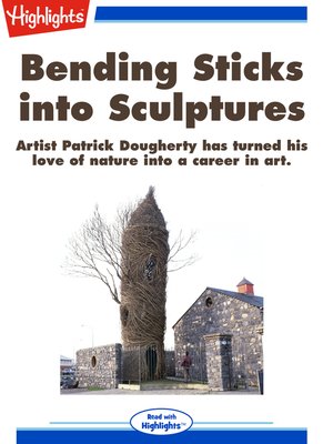 cover image of Bending Sticks into Sculptures